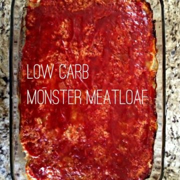low carb monster meatloaf in a clear glass dish square image