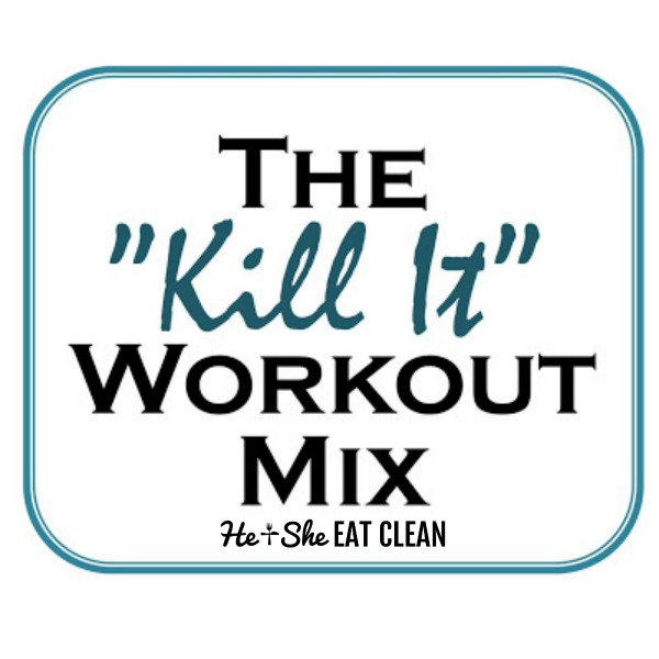 the kill it workout playlist graphic
