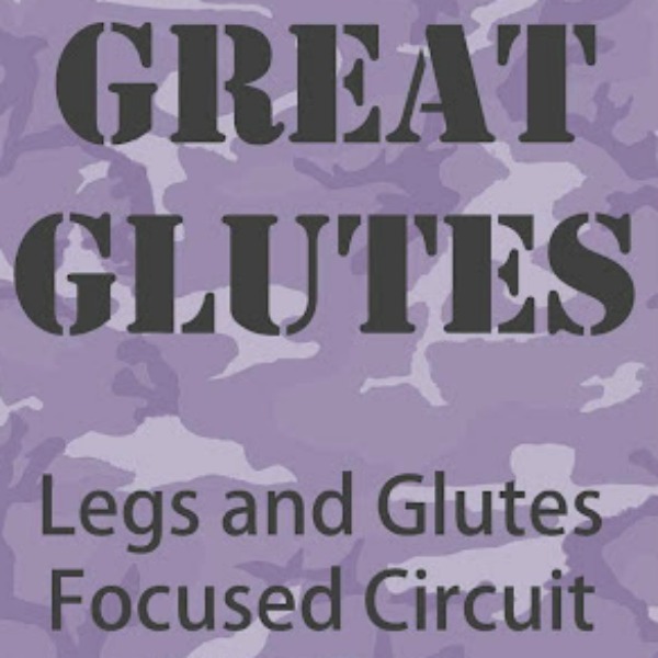 great glutes - legs and glutes focused circuit on purple camo background
