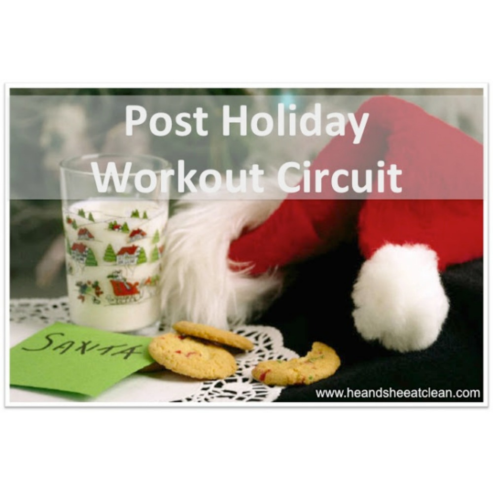 Santa hat with cookies and milk. Text reads post holiday workout circuit