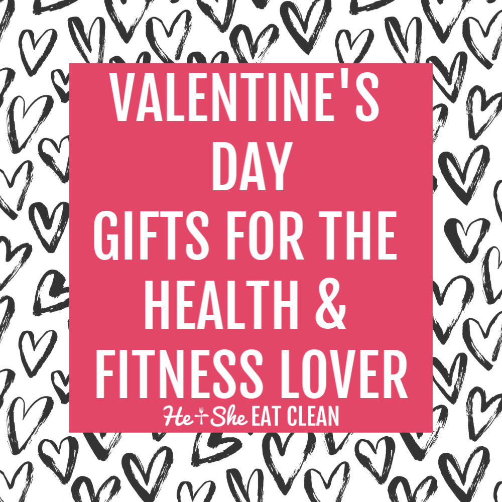 black hearts with text that reads Valentine's Day Gifts for the Health & Fitness Lover