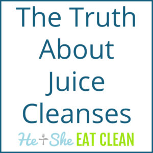 text reads The Truth About Juice Cleanses