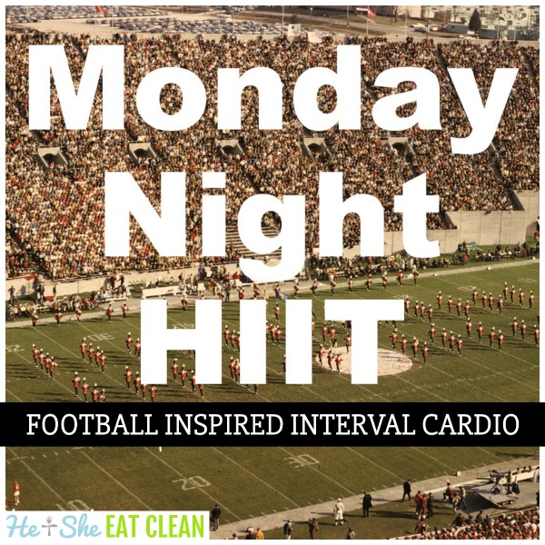 Monday Night HIIT Football Inspired Interval Cardio