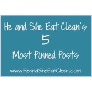 text reads He and She Eat Clean's 5 most pinned posts