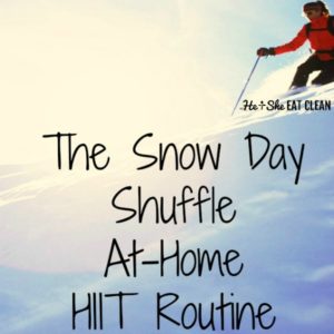 The Snow Day Shuffle At-Home HIIT Routine