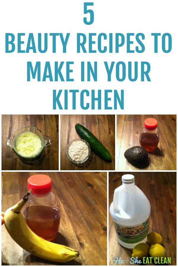 collage of DIY kitchen beauty recipes