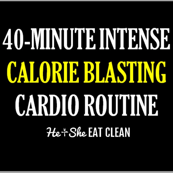 40-Minute Intense Calorie Blasting Cardio Routine square image