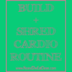 Build & Shred Treadmill Cardio Routine square
