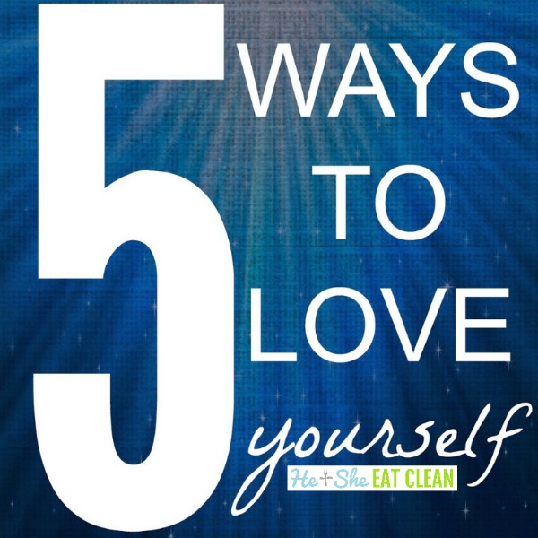 text reads 5 ways to love yourself with a blue background