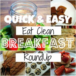 collage of easy & quick clean eating breakfast recipes