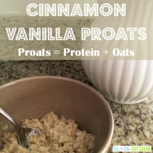 bowl of oats - text reads cinnamon vanilla proats