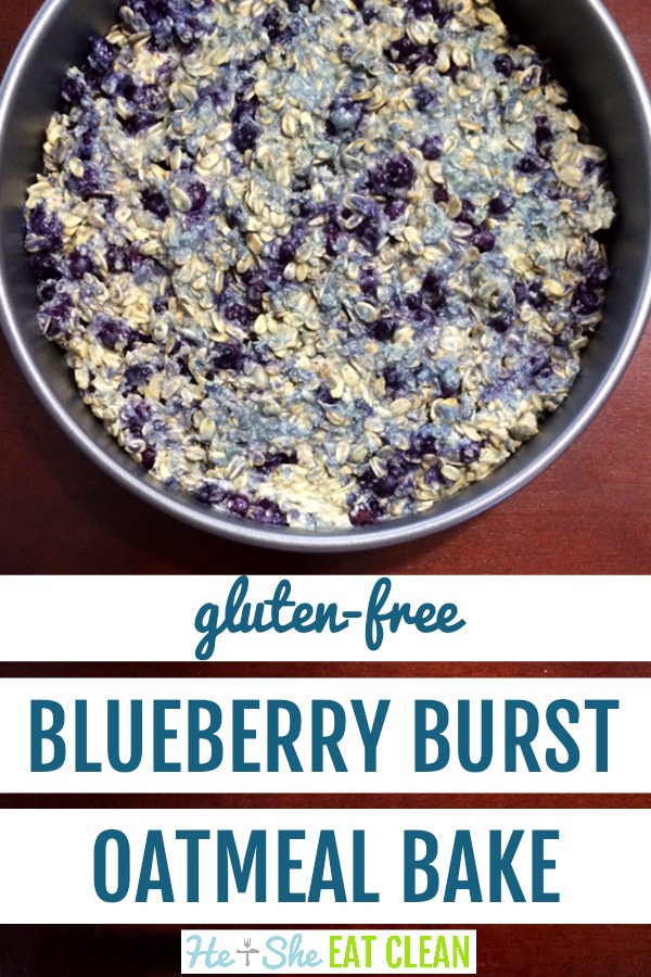 pan of oatmeal bake with blueberries with text that reads gluten free blueberry burst oatmeal bake