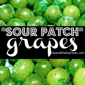 green grapes with text that reads sour patch grapes square image