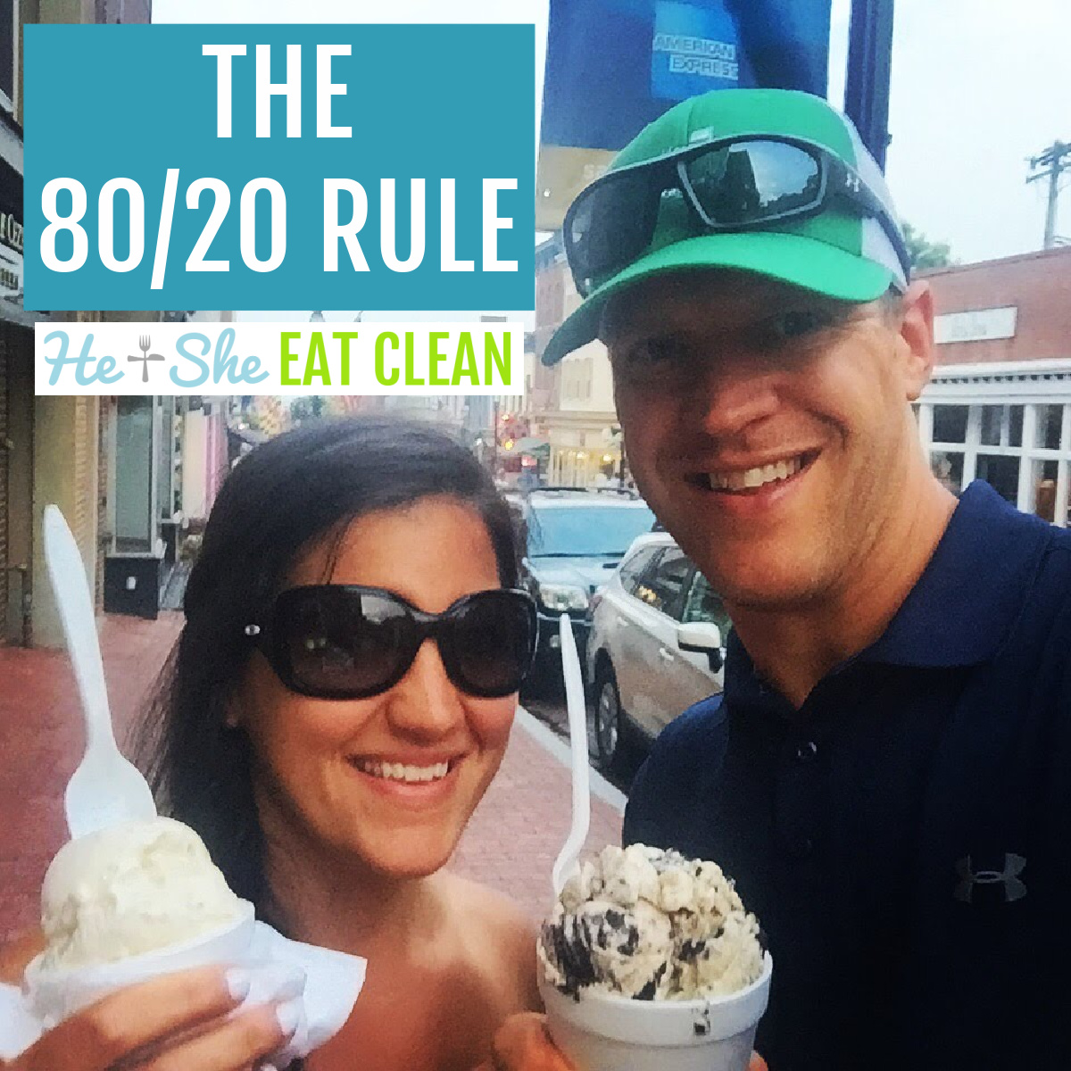 male and female holding ice cream smiling at the camera. text reads the 80/20 rule