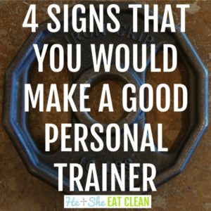 text reads 4 signs that you would make a good personal trainer