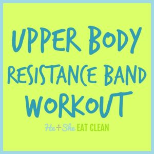 text reads upper body resistance band workout