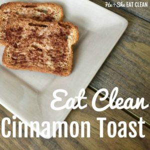 two pieces of bread on a plate with text that reads eat clean cinnamon toast
