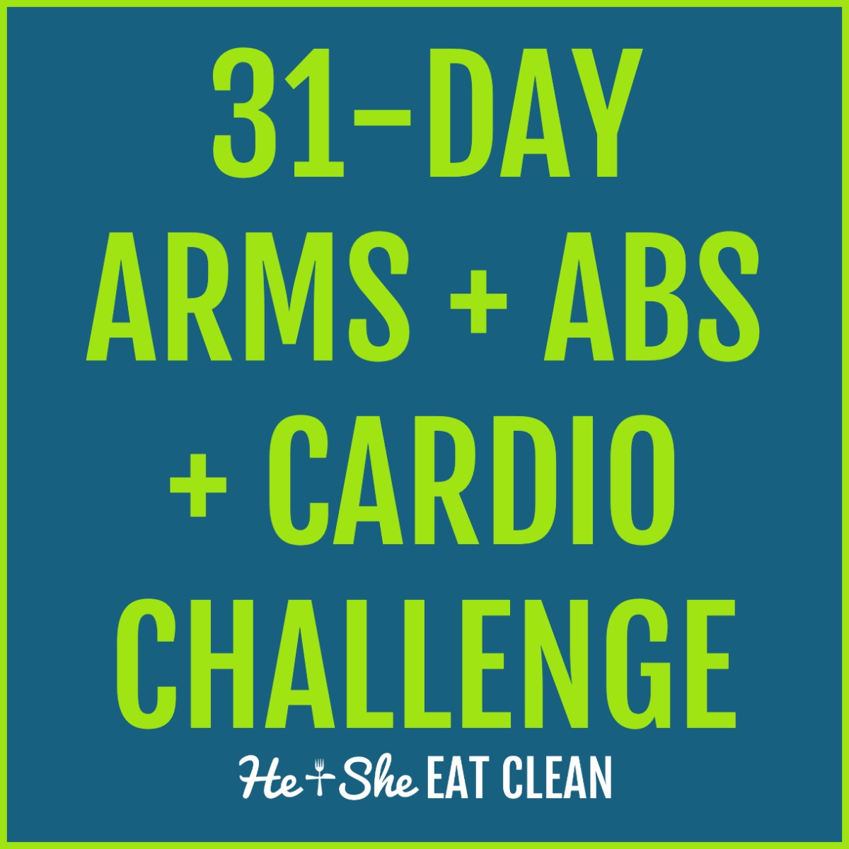 image reads 31-day arms, abs, and cardio challenge