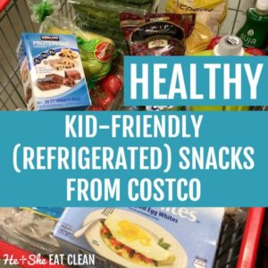 healthy kid-friendly refrigerated snacks from Costco