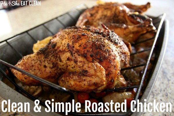 two roasted chickens on a rack with text that reads clean & simple roasted chicken