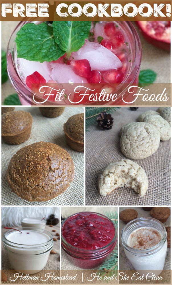  Fit Festive Foods | Hettman Homestead | He and She Eat Clean 