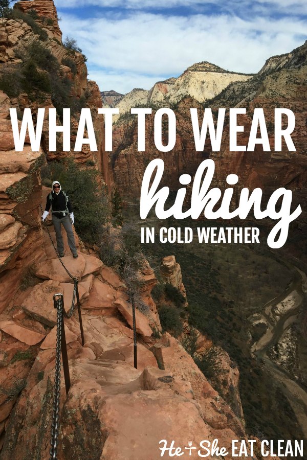 woman on Angel's Landing in Zion National Park with text that reads what to wear hiking in cold weather