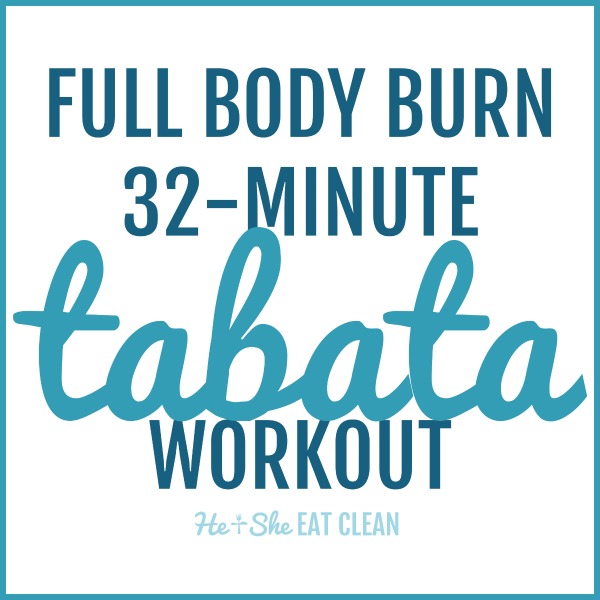 text reads Full Body Burn 32-Minute Tabata Workout
