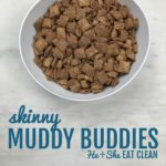 white bowl full of Muddy Buddies - Puppy Chow on a white marble slab with text that reads Skinny Muddy Buddies square image
