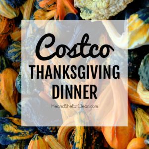 different colored gourds with text that reads Costco Thanksgiving Dinner